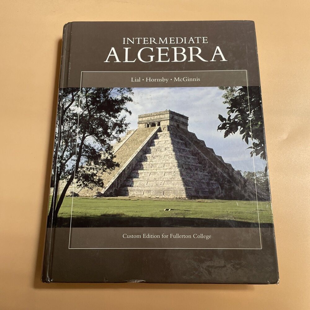 Intermediate Algebra Eleventh Edition By Margaret L. Lial Hardcover Book